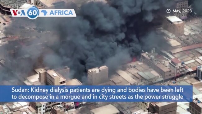 VOA60 Africa - Sudan's War Takes Deadly Toll on Dialysis Patients